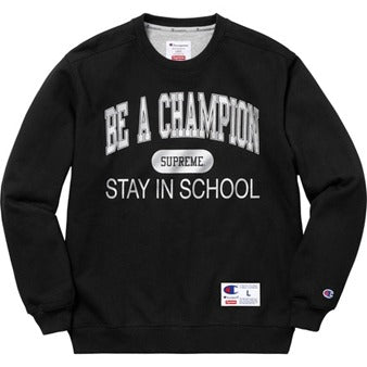 Supreme Champion Stay In School  Crewneck Black